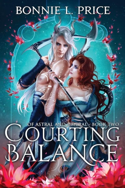 Cover for Bonnie L Price · Courting Balance - Of Astral and Umbral (Pocketbok) (2019)
