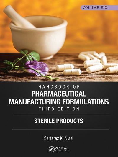 Cover for Sarfaraz K. Niazi · Handbook of Pharmaceutical Manufacturing Formulations, Third Edition: Volume Six, Sterile Products (Paperback Book) (2024)