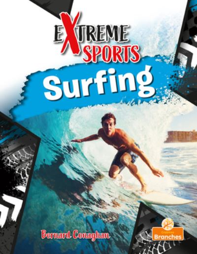 Surfing - Bernard Conaghan - Książki - Crabtree Publishing Co,Canada - 9781039697737 - 2024