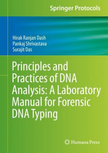 Cover for Dash · Principles and Practices of DNA Analysis A Laboratory Manual for Forensic DNA T (Book) [1st ed. 2020 edition] (2020)