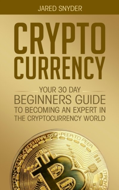 Cover for Jared Snyder · Cryptocurrency (Paperback Book) (2019)