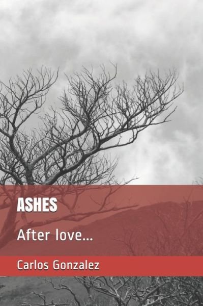 Cover for Carlos González · Ashes (Paperback Bog) (2019)