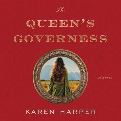 Cover for Karen Harper · The Queen's Governess Lib/E (CD) (2020)