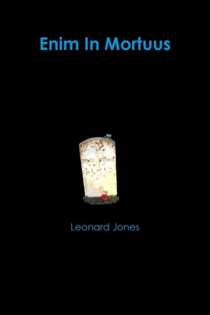 Cover for Leonard Jones · Enim in Mortuus (Pocketbok) (2012)