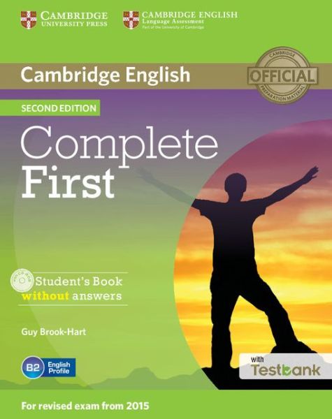 Complete First Student's Book without Answers with CD-ROM with Testbank - Complete - Guy Brook-Hart - Książki - Cambridge University Press - 9781107501737 - 21 maja 2015