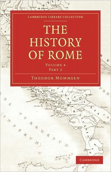 Cover for Theodor Mommsen · The History of Rome - Cambridge Library Collection - Classics (Pocketbok) (2010)