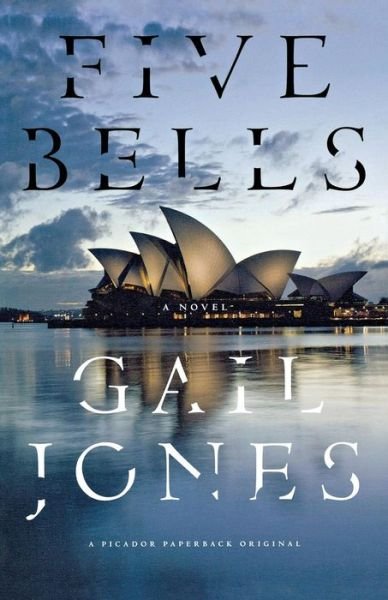 Cover for Gail Jones · Five Bells (Paperback Book) (2012)