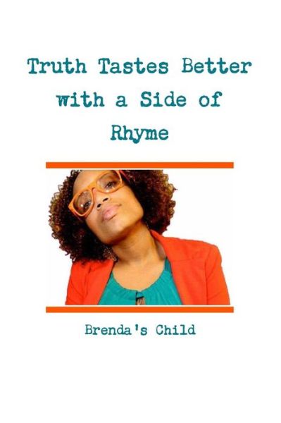 Cover for Brenda's Child · Truth Tastes Better with a Side of Rhyme (Paperback Book) (2014)