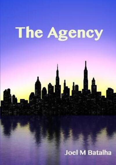 Cover for Joel Batalha · The Agency (Paperback Book) (2015)
