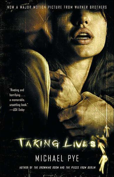 Cover for Michael Pye · Taking Lives (Paperback Book) [1st Vintage Books Ed. January 2004 edition] (2004)