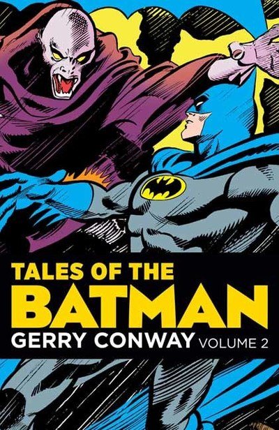 Cover for Gerry Conway · Tales of the Batman: Gerry Conway Volume 3 (Hardcover bog) (2019)