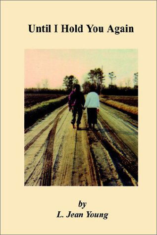 Cover for L. Jean Young · Until I Hold You Again (Paperback Book) (2002)