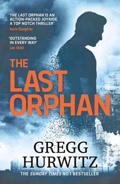 Cover for Gregg Hurwitz · The Last Orphan: The Thrilling Orphan X Sunday Times Bestseller - An Orphan X Novel (Pocketbok) (2023)