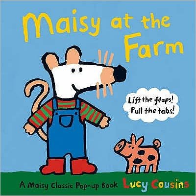 Maisy at the Farm - Maisy - Lucy Cousins - Bücher - Walker Books Ltd - 9781406309737 - 7. Juli 2008
