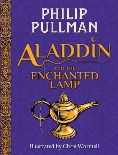Cover for Philip Pullman · Aladdin and the Enchanted Lamp (HB) (NE) (Gebundenes Buch) (2019)