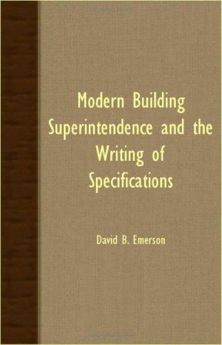 Cover for David B. Emerson · Modern Building Superintendence and the Writing of Specifications (Paperback Book) (2007)