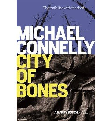Cover for Michael Connelly · City Of Bones - Harry Bosch Series (Taschenbuch) (2014)