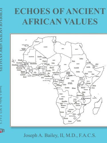 Cover for Joseph Bailey · Echoes of Ancient African Values (Paperback Book) (2005)