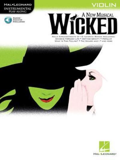 Wicked - Stephen Schwartz - Książki - Hal Leonard Corporation - 9781423449737 - 21 lutego 2008