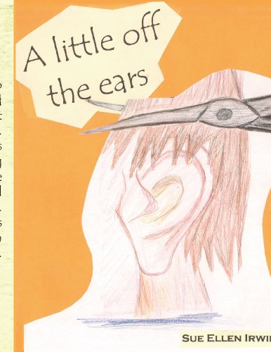 Cover for Sue Irwin · A Little off the Ears (Paperback Book) (2006)