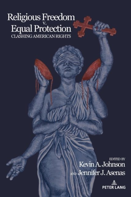 Cover for Mary E Stuckey · Religious Freedom v. Equal Protection: Clashing American Rights - Frontiers in Political Communication (Paperback Book) [New edition] (2022)