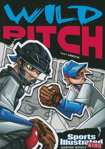 Cover for Benny Fuentes · Wild Pitch (Sports Illustrated Kids Graphic Novels) (Paperback Book) (2011)