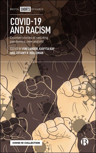 Cover for Vini Lander · COVID-19 and Racism: Counter-Stories of Colliding Pandemics (Hardcover Book) (2023)