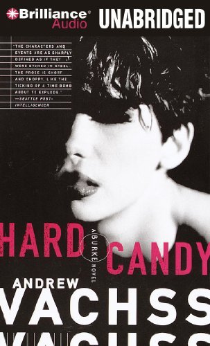 Cover for Andrew Vachss · Hard Candy (Burke Series) (Hörbuch (CD)) [Unabridged edition] (2012)
