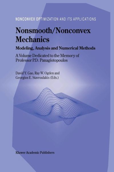 Cover for David Yang Gao · Nonsmooth / Nonconvex Mechanics: Modeling, Analysis and Numerical Methods - Nonconvex Optimization and Its Applications (Paperback Book) [Softcover reprint of the original 1st ed. 2001 edition] (2011)
