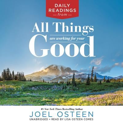 Cover for Joel Osteen · Daily Readings from All Things Are Working for Your Good (Audiobook (CD)) (2018)