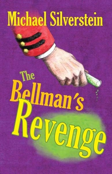 Cover for Michael Silverstein · The Bellman's Revenge (Paperback Bog) (2012)