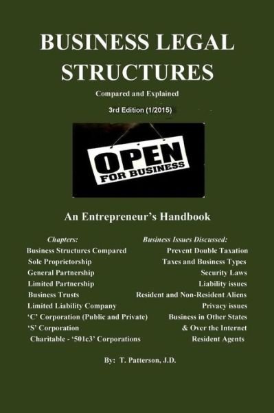 Cover for T Patterson J D · Business Legal Structures: an Entrepreneur's Handbook (Paperback Bog) (2012)