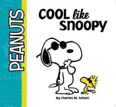 Cover for Charles M. Schulz · Cool Like Snoopy (Peanuts) (Tavlebog) (2016)