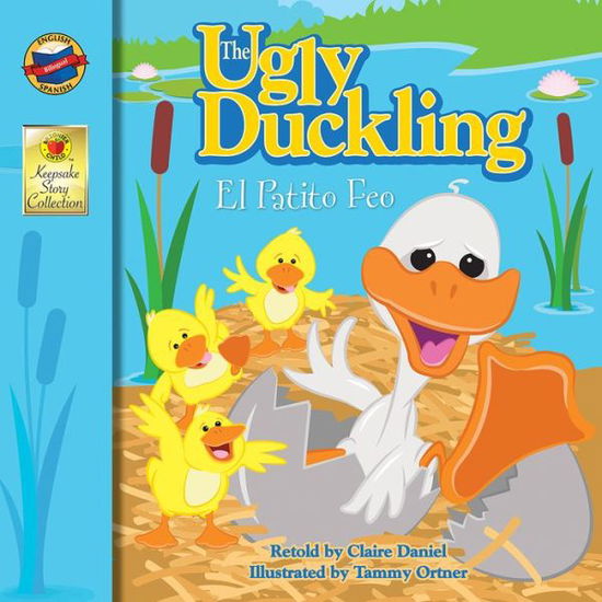 Cover for Claire Daniel · The Ugly Duckling | El Patito Feo (Paperback Book) (2018)