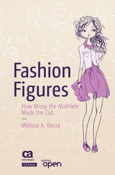 Cover for Melissa A. Borza · Fashion Figures: How Missy the Mathlete Made the Cut (Paperback Book) [1st edition] (2017)