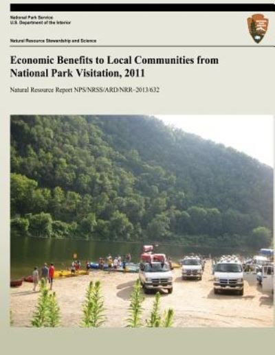Cover for Yue Cui · Economic Benefits to Local Communities from National Park Visitation, 2011 (Paperback Book) (2013)