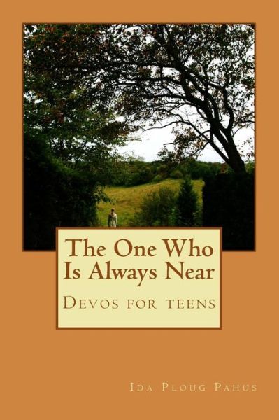 Cover for Ida Pahus · The One Who is Always Near (Paperback Book) (2013)