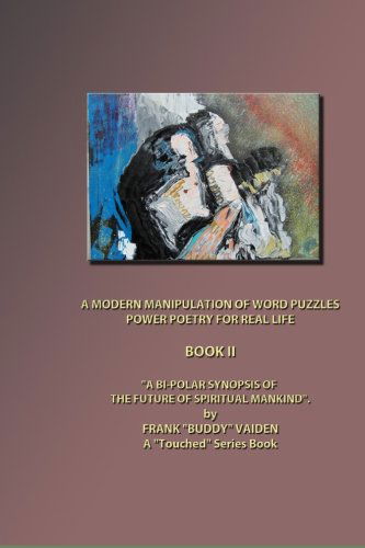 Cover for Frank &quot;Buddy&quot; Vaiden · A Modern Manipulation of Word Puzzles: Power Poetry for Real Life Book II (Volume 2) (Paperback Book) (2014)