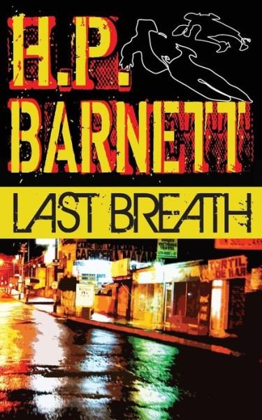 Cover for H P Barnett · Last Breath: a Think Inc. Mystery (Paperback Book) (2014)
