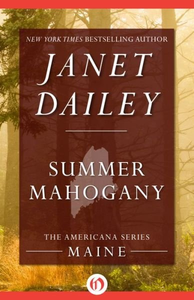 Cover for Janet Dailey · Summer Mahogany: Maine - The Americana Series (Pocketbok) (2014)