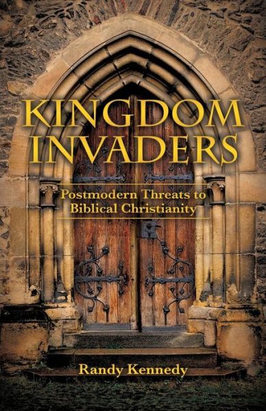 Cover for Randy Kennedy · Kingdom Invaders (Taschenbuch) (2015)