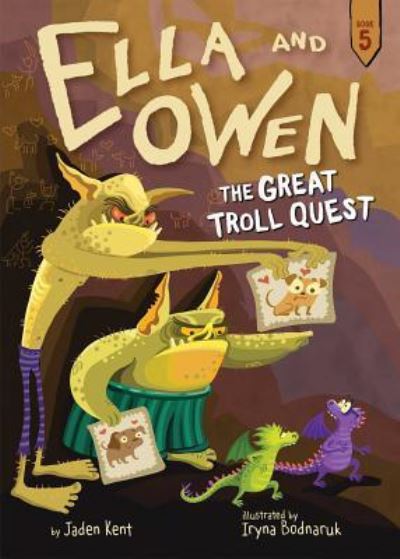 Cover for Jaden Kent · Great Troll Quest (Book) (2017)