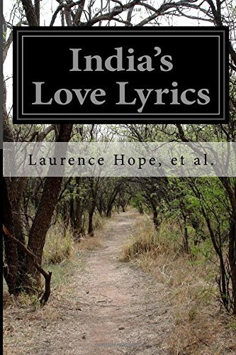 Cover for Et Al. Laurence Hope · India's Love Lyrics (Taschenbuch) (2014)