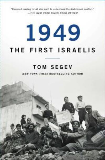 Cover for Tom Segev · 1949 the First Israelis (Paperback Book) (2018)