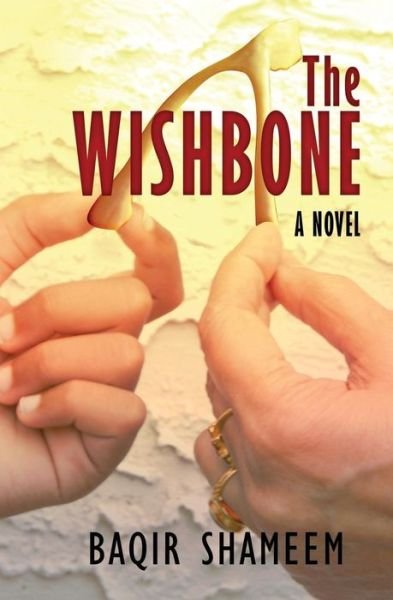 Cover for Baqir Shameem · The Wishbone (Paperback Book) (2014)