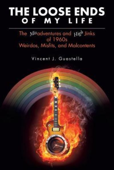 Cover for Vincent J Guastella · The Loose Ends of My Life (Pocketbok) (2016)