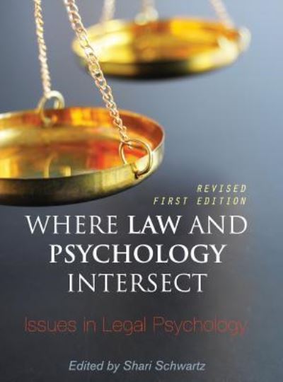 Cover for Shari Schwartz · Where Law and Psychology Intersect (Hardcover Book) (2015)