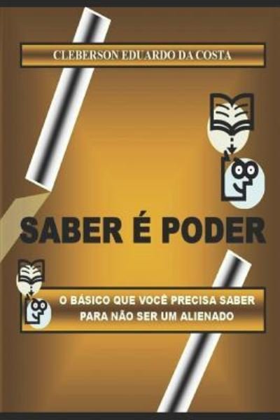 Cover for Cleberson Eduardo Da Costa · Saber e Poder (Paperback Bog) (2015)