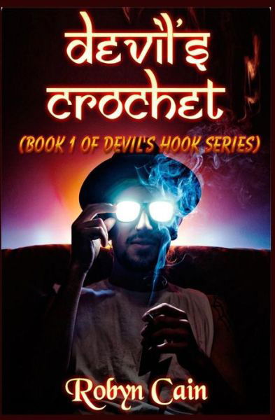 Cover for Robyn Cain · Devil's Crochet (Taschenbuch) (2016)