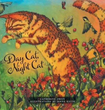 Cover for Catherine Owen · Day Cat, Night Cat (Hardcover Book) (2018)